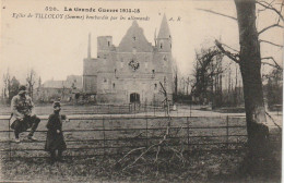 KO 7-(80) GUERRE DE 1914 1915 - EGLISE DE TILLOLOY BOMBARDEE PAR LES ALLEMANDS  - 2 SCANS  - Autres & Non Classés