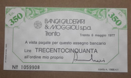 BANCA CALDERARI E MOGGIOLI S.P.A. TRENTO. 350 LIRE 06.05.1977 (A1.99) - [10] Scheck Und Mini-Scheck