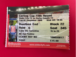 Football Ticket Billet Jegy Biglietto Eintrittskarte Stoke City - Derby County 02/12/2008 - Toegangskaarten