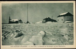 CPA Aux Glaces Polaires, Im Winter Die Mission Von St. Joseph In Fort Resolution - Other & Unclassified