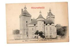 23-CHÂTEAU D'ETANSAGNE, Près CHENERAILLES (Creuse)- - Other & Unclassified