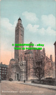 R540398 London. Westminster Cathedral. Philco Publishing. Series No. 4267 - Autres & Non Classés