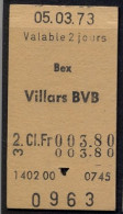 05/03/73 , BEX - VILLARS BVB  , TICKET DE FERROCARRIL , TREN , TRAIN , RAILWAYS - Europa