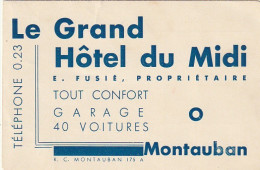 KO 19-(82) MONTAUBAN - CARTE , NOTE  LE GRAND HOTEL DU MIDI - E . FUSIE , PROPRIETAIRE - 2 SCANS - Tarjetas De Visita