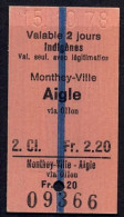 15/10/78 , MONTHEY VILLE - AIGLE VIA OLLON  , TICKET DE FERROCARRIL , TREN , TRAIN , RAILWAYS - Europe