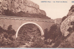 83 / AMPUS / LE PONT DE RATON - Autres & Non Classés