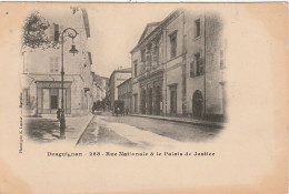 KO 23-(83) DRAGUIGNAN - RUE NATIONALE ET LE PALAIS DE JUSTICE - FIACRE - 2 SCANS - Draguignan