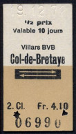 19/12/72 , VILLARS BVB - COL DE BRETAYE  , TICKET DE FERROCARRIL , TREN , TRAIN , RAILWAYS - Europa