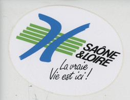 Autocollant "Saône & Loire" La Vraie Vie Est Ici !  11,5X9 - Autun