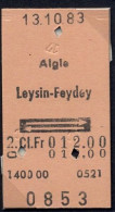 13/10/83  , AIGLE - LEYSIN FEYDEY , TICKET DE FERROCARRIL , TREN , TRAIN , RAILWAYS - Europa