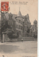 LE 7-(86) POITIERS - MAISON XVIe SIECLE  DE JEHAN BEAUCE (BAUCE) , DIT HOTEL GAILLARD - 2 SCANS  - Poitiers