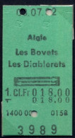 08/07/82  , AIGLE - LES BOVETS , LES DIABLERETS , TICKET DE FERROCARRIL , TREN , TRAIN , RAILWAYS - Europa