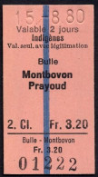 15/08/80  , BULLE , MONTBOVON PRAYOUD , TICKET DE FERROCARRIL , TREN , TRAIN , RAILWAYS - Europe