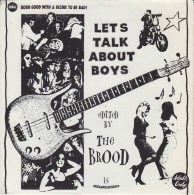THE BROOD - Let's Talk About Boys - Other - English Music