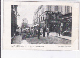 SAINT GERMAIN EN LAYE - La Rue Du Vieux Marché - Très Bon état - St. Germain En Laye