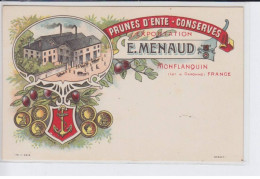 MONFLANQUIN: Prune D'ente, Conserves Exportation E. MENAUD, Publicité - Très Bon état - Monflanquin