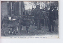 LANDES: Un Coin Du Marché Aux Veaux - Très Bon état - Andere & Zonder Classificatie