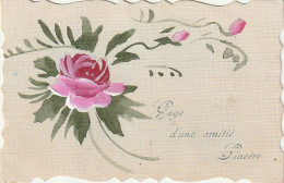 HO Nw (3) " GAGE D' UNE AMITIE SINCERE " - CARTE FANTAISIE PEINTE - FLEUR - 2 SCANS - Autres & Non Classés