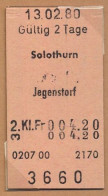 13/02/80 SOLOTHURN - JEGENSTORF , TICKET DE FERROCARRIL , TREN , TRAIN , RAILWAYS - Europe