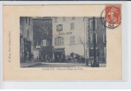 CABASSE: Place De L'hotel-de-ville, Atelage, Hotel Brun - Très Bon état - Andere & Zonder Classificatie