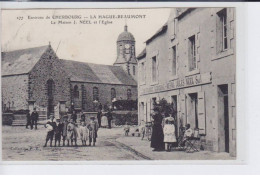 LA HAGUE-BEAUMONT: La Maison J.néel Et L'eglise - Très Bon état - Andere & Zonder Classificatie