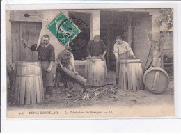 BORDEAUX: La Fabrication Des Barriques - Très Bon état - Bordeaux