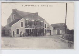 LA VERRIERE: Café De La Gare - Très Bon état - La Verriere