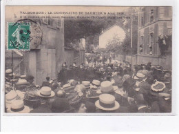 VALMONDOIS: Le Centenaire De Daumier 9 Août 1908 - Très Bon état - Valmondois