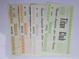 LOTTO 4Pz. 100 200 300 400 LIRE BUONI ACQUISTO TITAN CLUB VALIDO FINO AL 31.12.1976 (A.3) - [10] Chèques