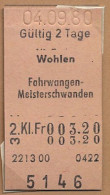 04/09/80 WOHLEN , FAHRWANGEN - MEISTERSCHWANDEN , TICKET DE FERROCARRIL , TREN , TRAIN , RAILWAYS - Europa