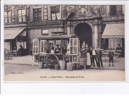 LILLE: Grand Place, Marchand De Frites - Très Bon état - Lille