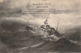 HO Nw (11) GUERRE NAVALE 1914/15 - " BOUVET " - CUIRASSE FRANCAIS - CORRESPONDANCE MECANICIEN A BORD DU MAMELUCK  1915  - Warships
