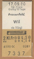 17/09/80 FRAUENFELD - WIL VIA WÄNGI , TICKET DE FERROCARRIL , TREN , TRAIN , RAILWAYS - Europe