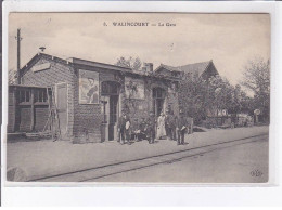WALINCOURT: La Gare - Très Bon état - Other & Unclassified