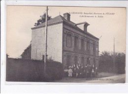 SAINT-LEONARD: Café-restaurant A. Dallet - Très Bon état - Clères