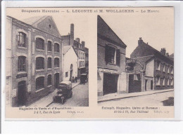 LE HAVRE: Droguerie Havraise L. Leconte Et M. Wollacker Magasins Vente Et D'expédition, Entrepôt Usine - Très Bon état - Sin Clasificación