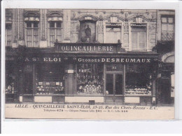 LILLE: Quincaillerie Saint-eloi 23 25 Rue Des Chats-bossus Georges Desreumaux - Très Bon état - Other & Unclassified