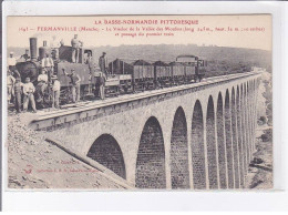 FERMAINVILLE: Le Viaduc De La Vallée Des Moulins, Passage Du Premier Train - Andere & Zonder Classificatie