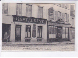 BEAUMONT-sur-OISE: Restaurant, L'hôtel Du Cadran, Café Au Cadran - Très Bon état - Beaumont Sur Oise