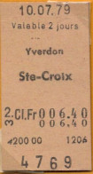 10/07/79 YVERDON - STE. CROIX , TICKET DE FERROCARRIL , TREN , TRAIN , RAILWAYS - Europe