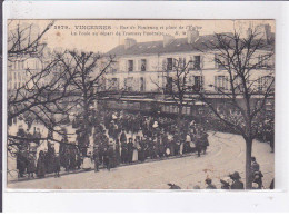 VINCENNES: Rue De Fontenay Et Place De L'église La Foule Au Départ Du Tramway Funéraire - Très Bon état - Vincennes