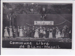 BLANC MESNIL: Commune Libre, Section D'aulnay-sous-bois - état - Altri & Non Classificati