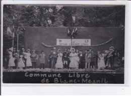 BLANC MESNIL: Commune Libre, Section D'aulnay-sous-bois - état - Autres & Non Classés