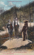 KO 31-(09) DOMPTEUR D'OURS DE L' ARIEGE - ANIMATION - CARTE COLORISEE - Bekende Personen