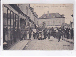 CHATILLON-COLLIGNY: Grande-rue Place Du Marché - Très Bon état - Chatillon Coligny