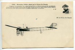 CPA Voyagé 1911 * Monoplan Tellier Piloté Par Le Prince De Nissole ( Aviateur Portrait ) - Aviadores