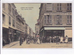 CREPY-en-VALOIS: Rue Jeanne D'arc, Comptoirs Français - Très Bon état - Crepy En Valois