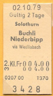 02/10/79 SOLOTHURN - BUCHLI , NIEDERBIPP VIA WIEDLISBACH , TICKET DE FERROCARRIL , TREN , TRAIN , RAILWAYS - Europa