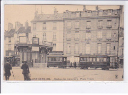 SAINT-GERMAIN: Station Des Tramways, Place Thiers - Très Bon état - St. Germain En Laye