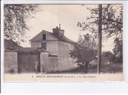 BREUIL-BOIS-ROBERT: Le Bois-robert - Très Bon état - Autres & Non Classés